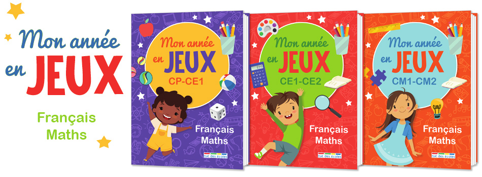 Mon année en jeux - Français et Maths - Primaire