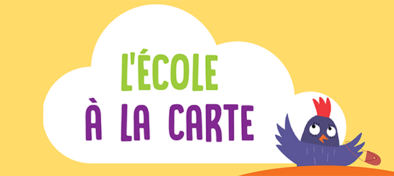 L'école à la carte