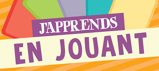 J'apprends en jouant